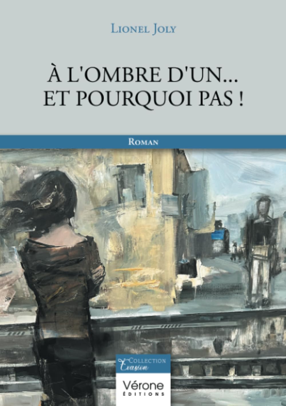 À l'ombre d'un... Et pourquoi pas ! book