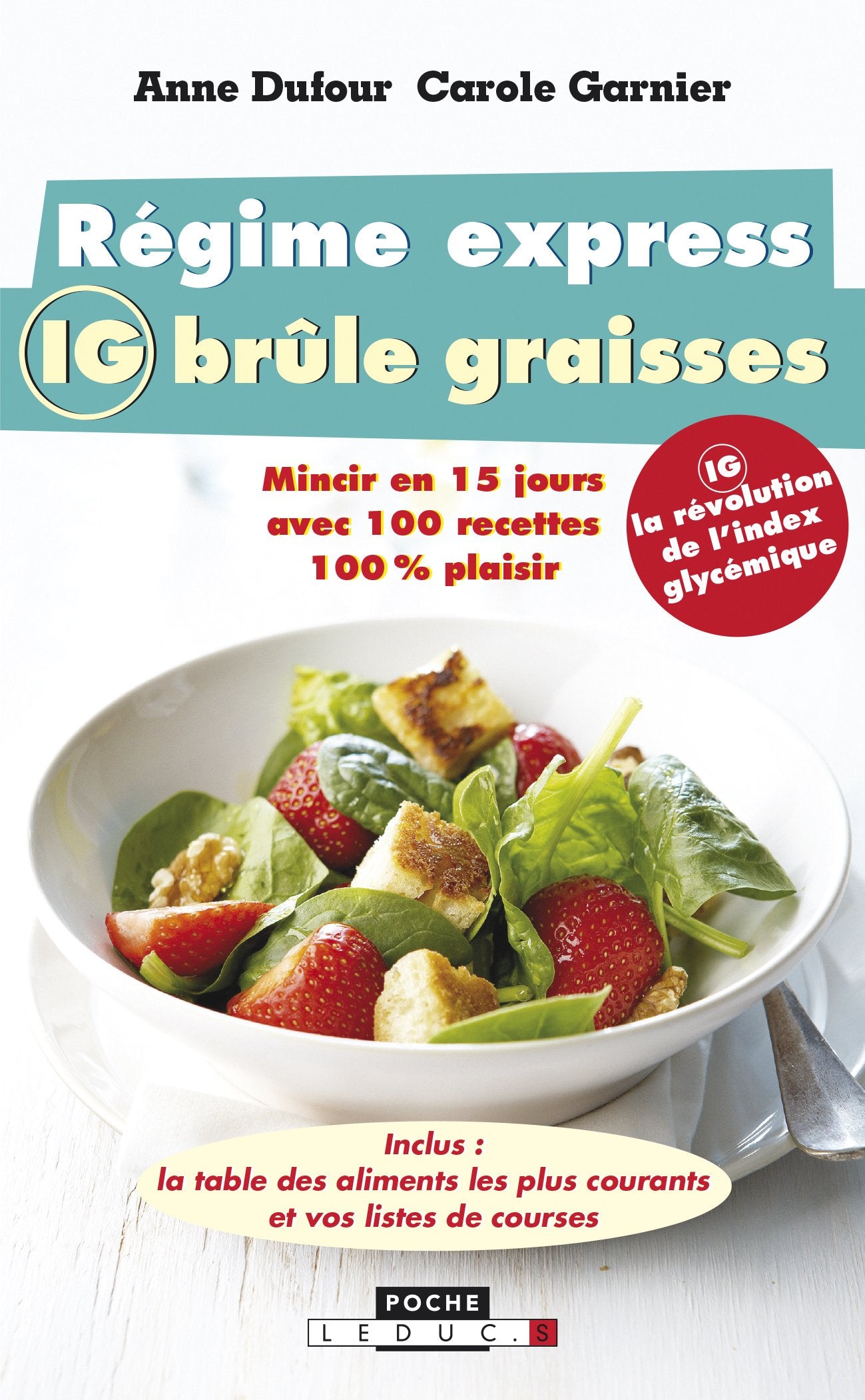 Régime express IG brûle-graisses: Mincir en 15 jours Leisure, Home & Garden