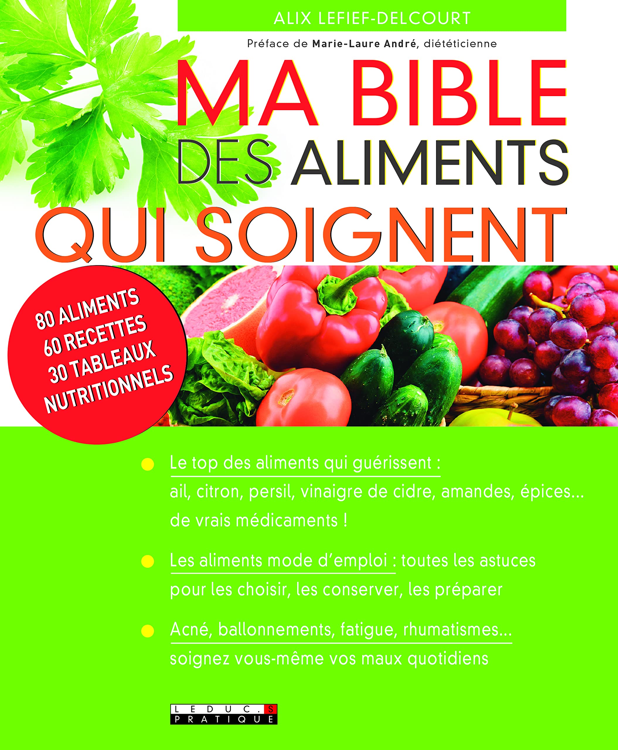 Ma bible des aliments qui soignent Leisure, Home & Garden