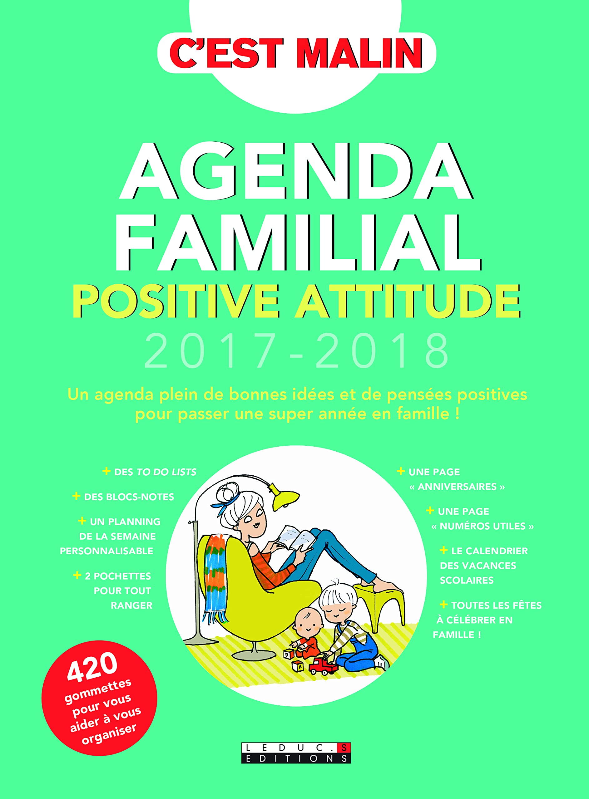 Agenda familial Positive attitude 2017-2018: Un agenda plein de bonnes idées et de pensées positives pour passer ... book