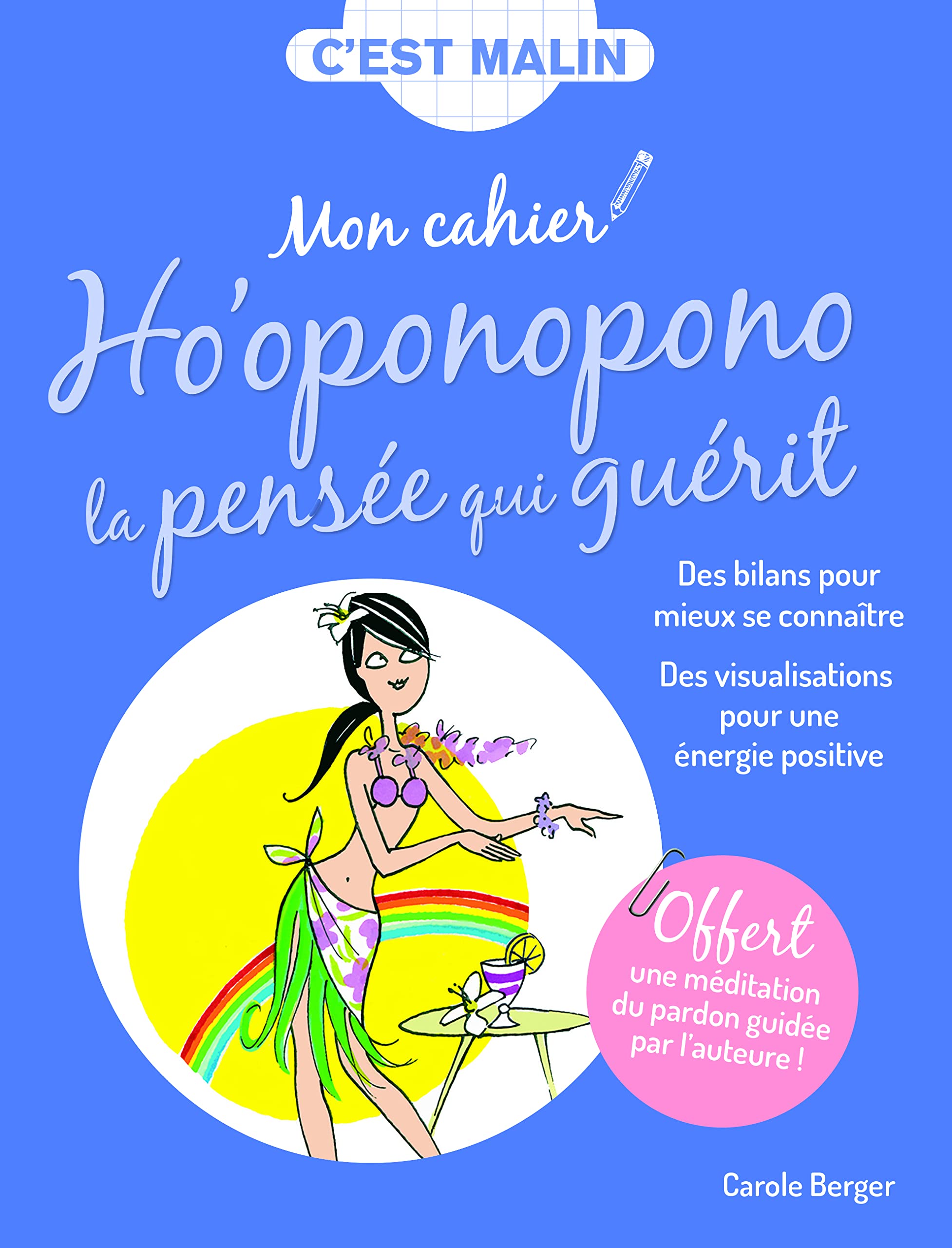 Mon cahier Ho'oponopono la pensée qui guérit Books