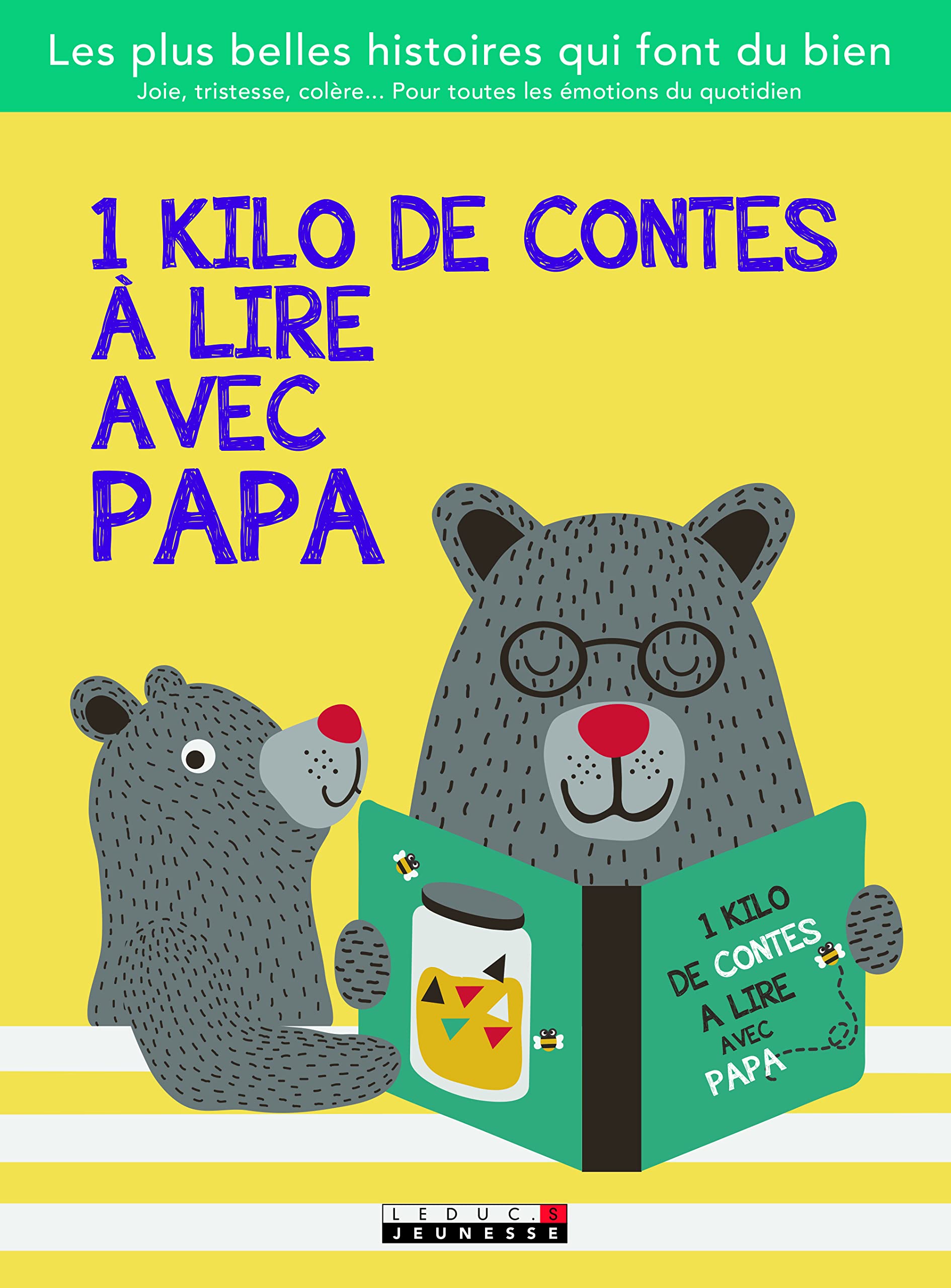 Un kilo de contes à lire avec papa: Les plus belles histoires qui font du bien Fairy Tales & Legends