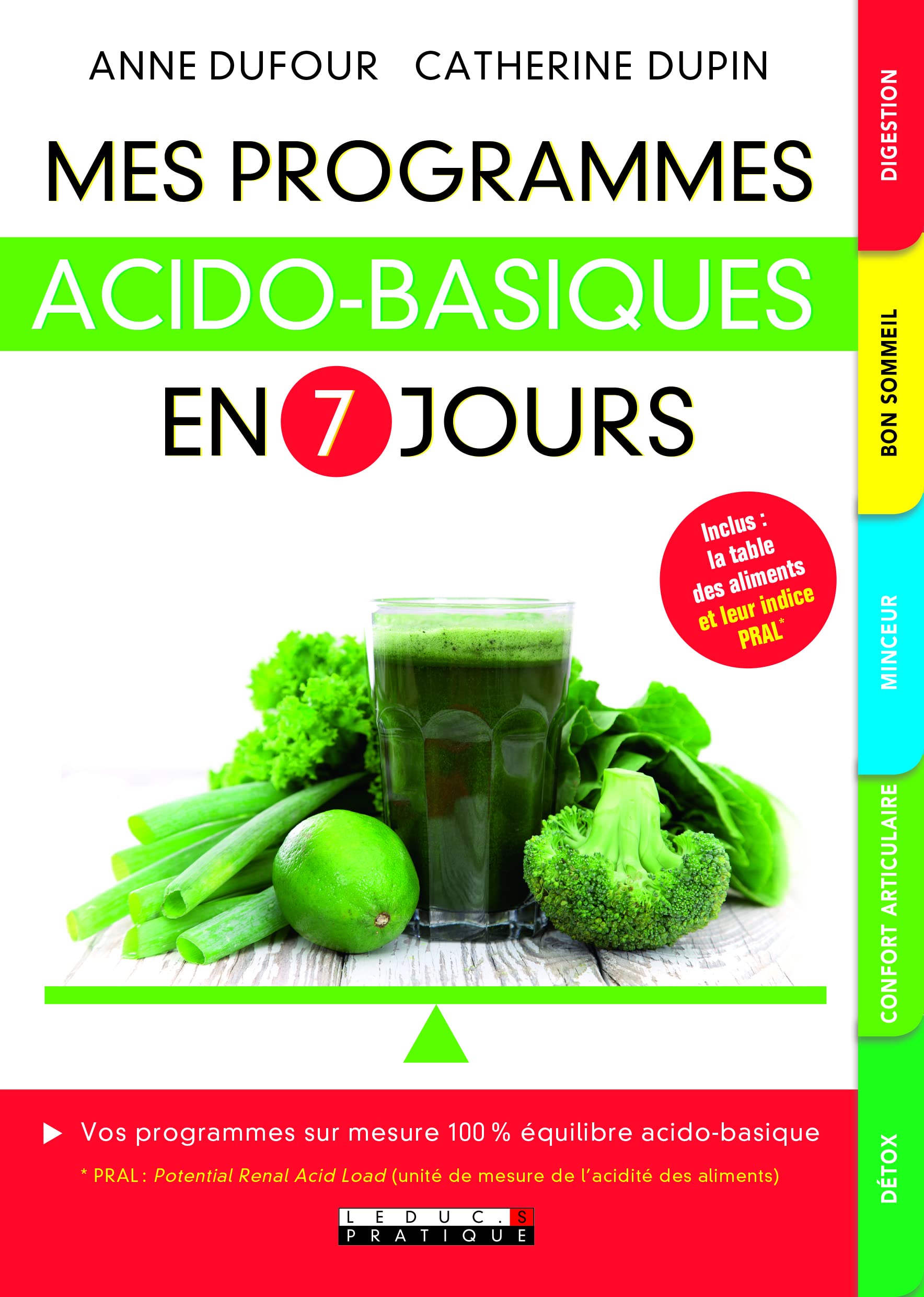 Mes programmes acido-basiques en 7 jours: Surpoids, stress, transit intestinal, diabète, fatigue... Health, Nutrition & Fitness