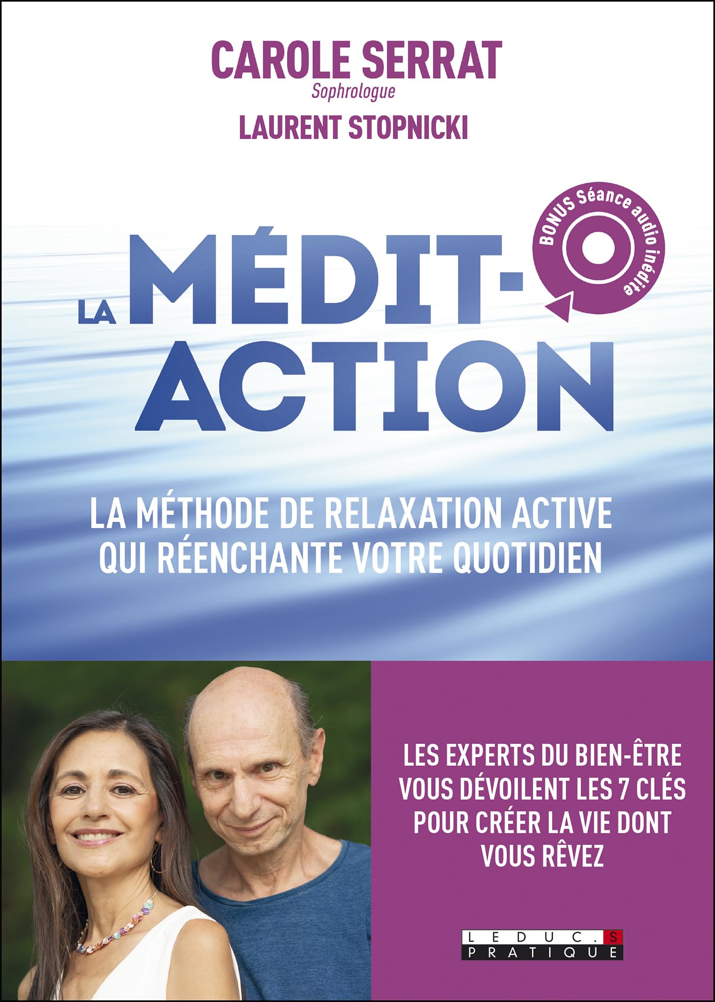 La médit-action: La méthode de relaxation active qui réenchante votre quotidien Books