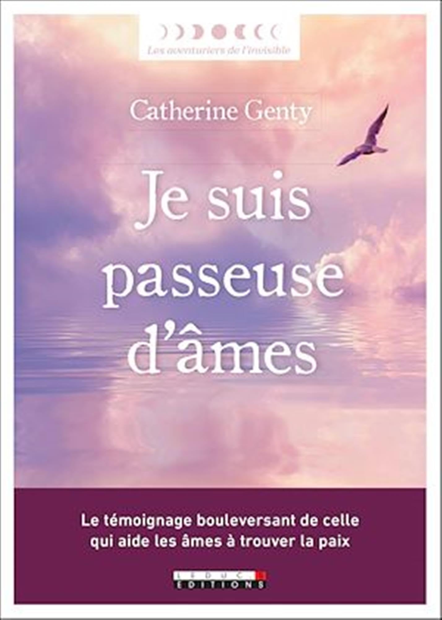 Je suis passeuse d'âmes: Le témoignage bouleversant de celle qui aide les âmes à trouver la paix book