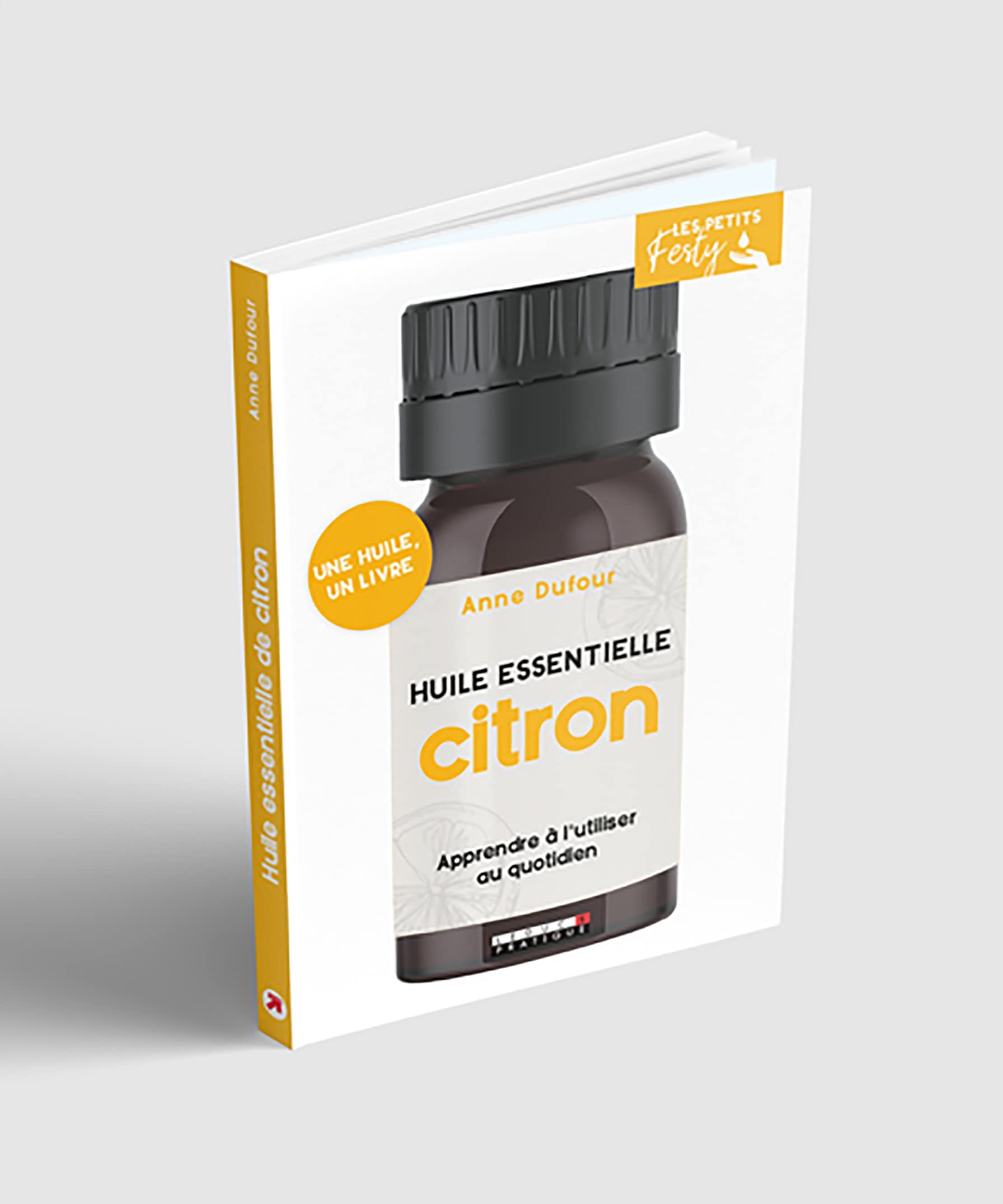 Huile essentielle citron: Apprendre à l'utiliser au quotidien book