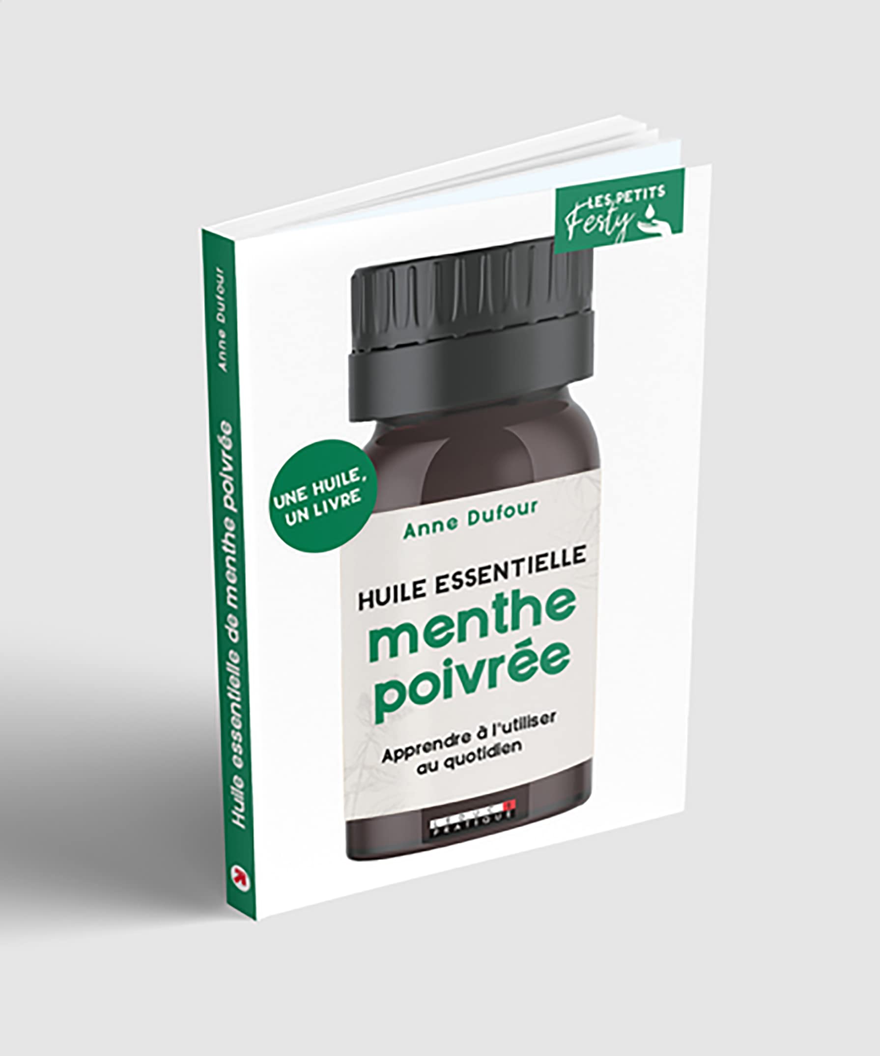 Huile essentielle menthe poivrée: Apprendre à l'utiliser au quotidien Books
