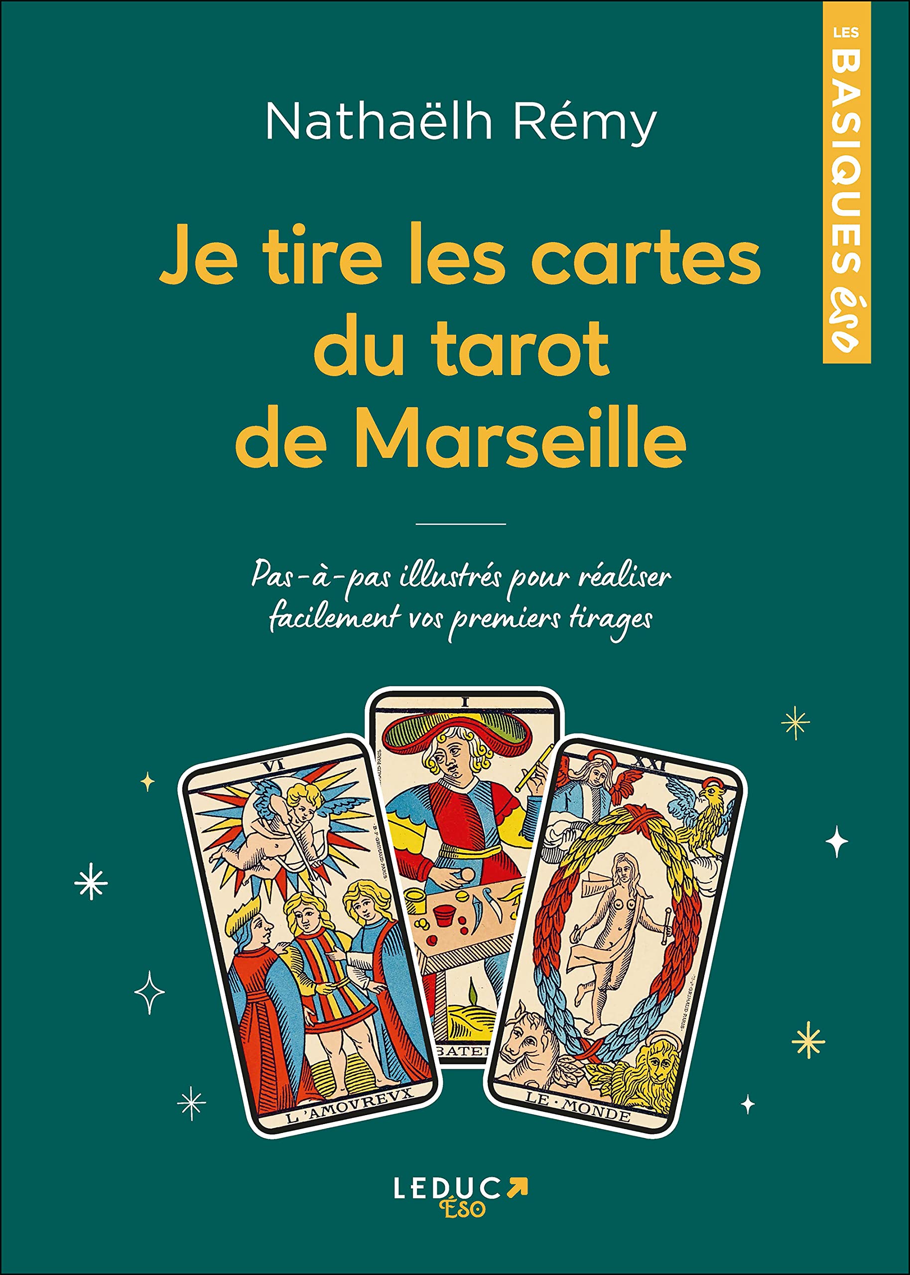 Je tire les cartes du tarot de Marseille book