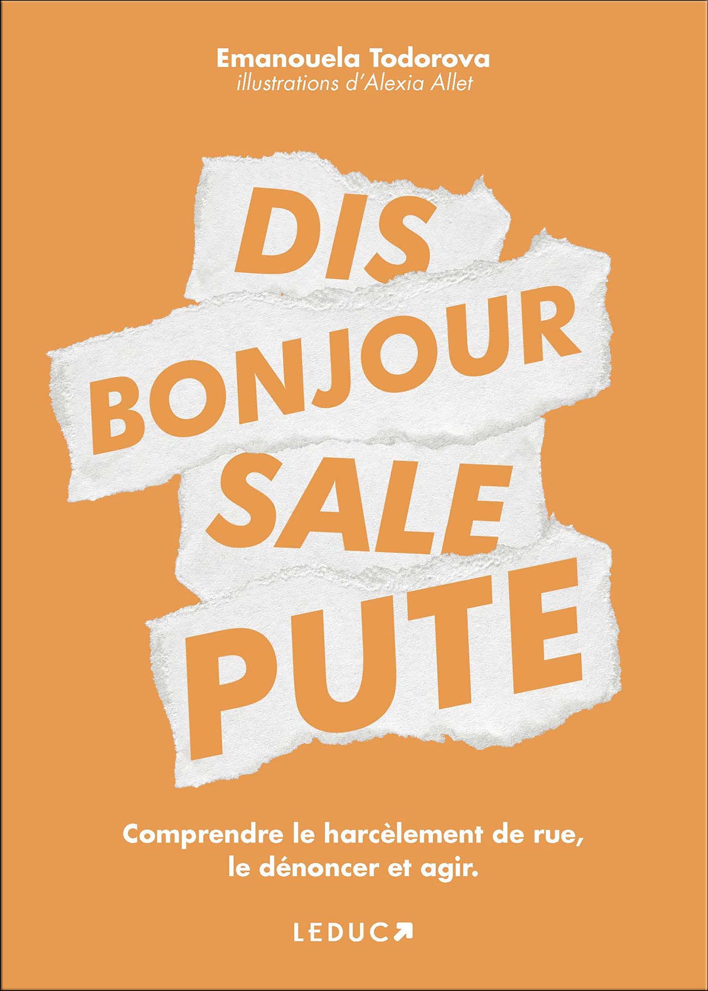 Dis bonjour sale pute Books