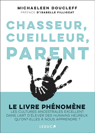 Product Image: Chasseur, cueilleur, parent