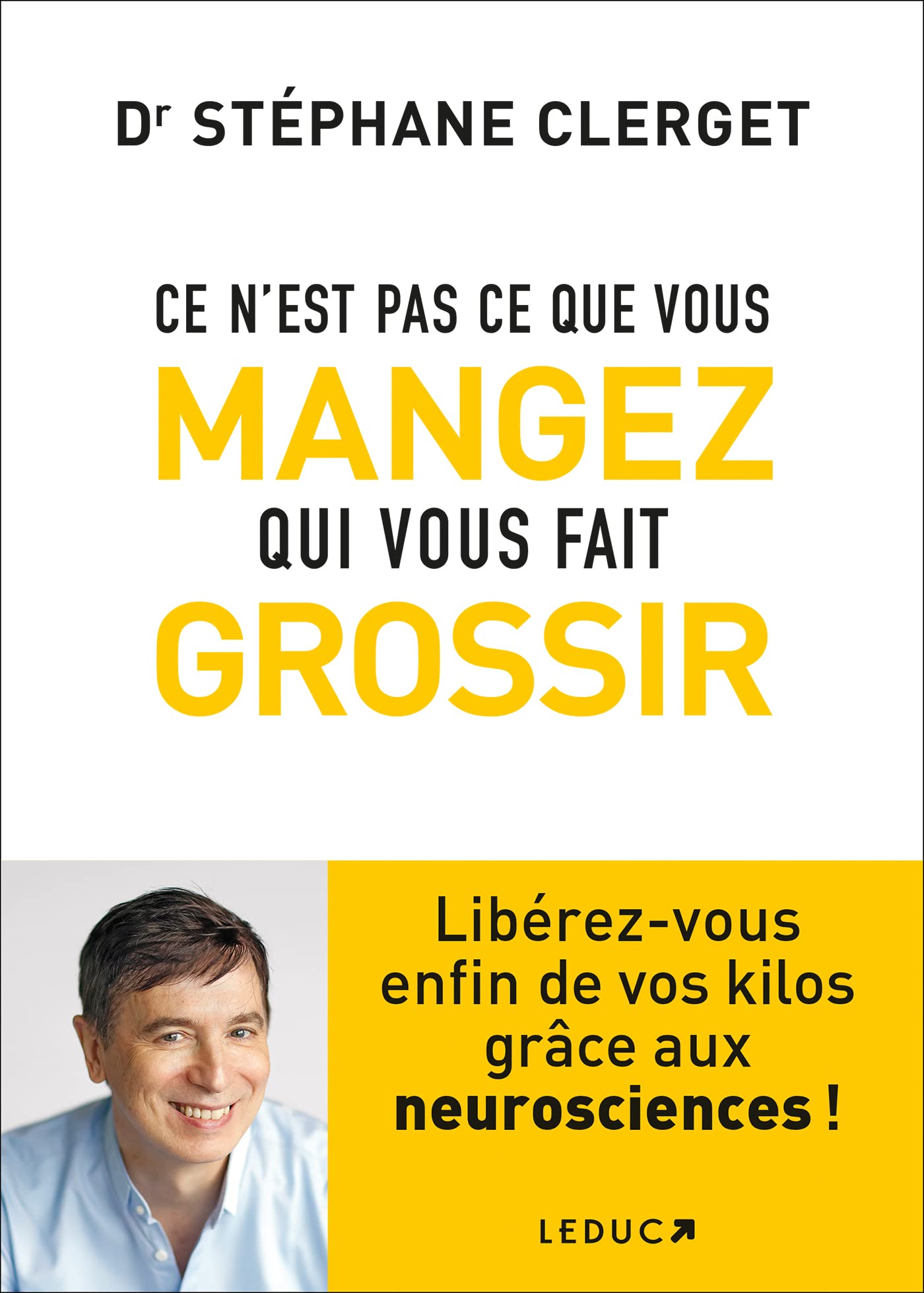Ce n'est pas ce que vous mangez qui vous fait grossir book