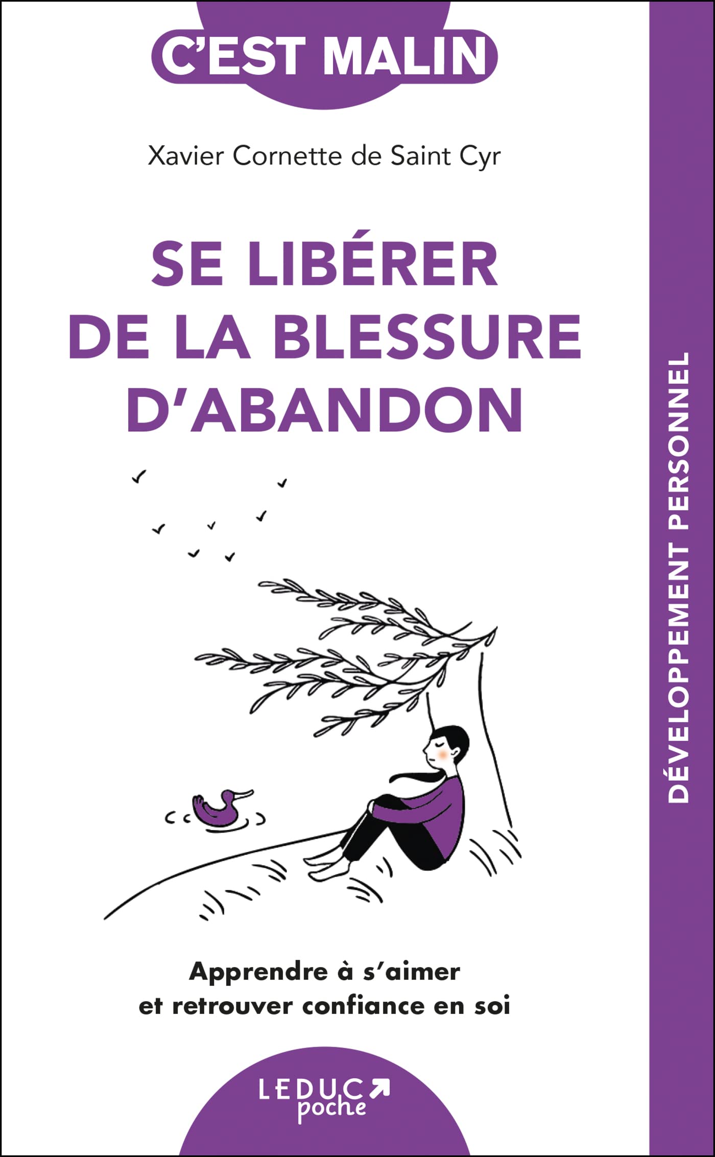Se libérer de la blessure d'abandon: Apprendre à s’aimer et retrouver confiance en soi book