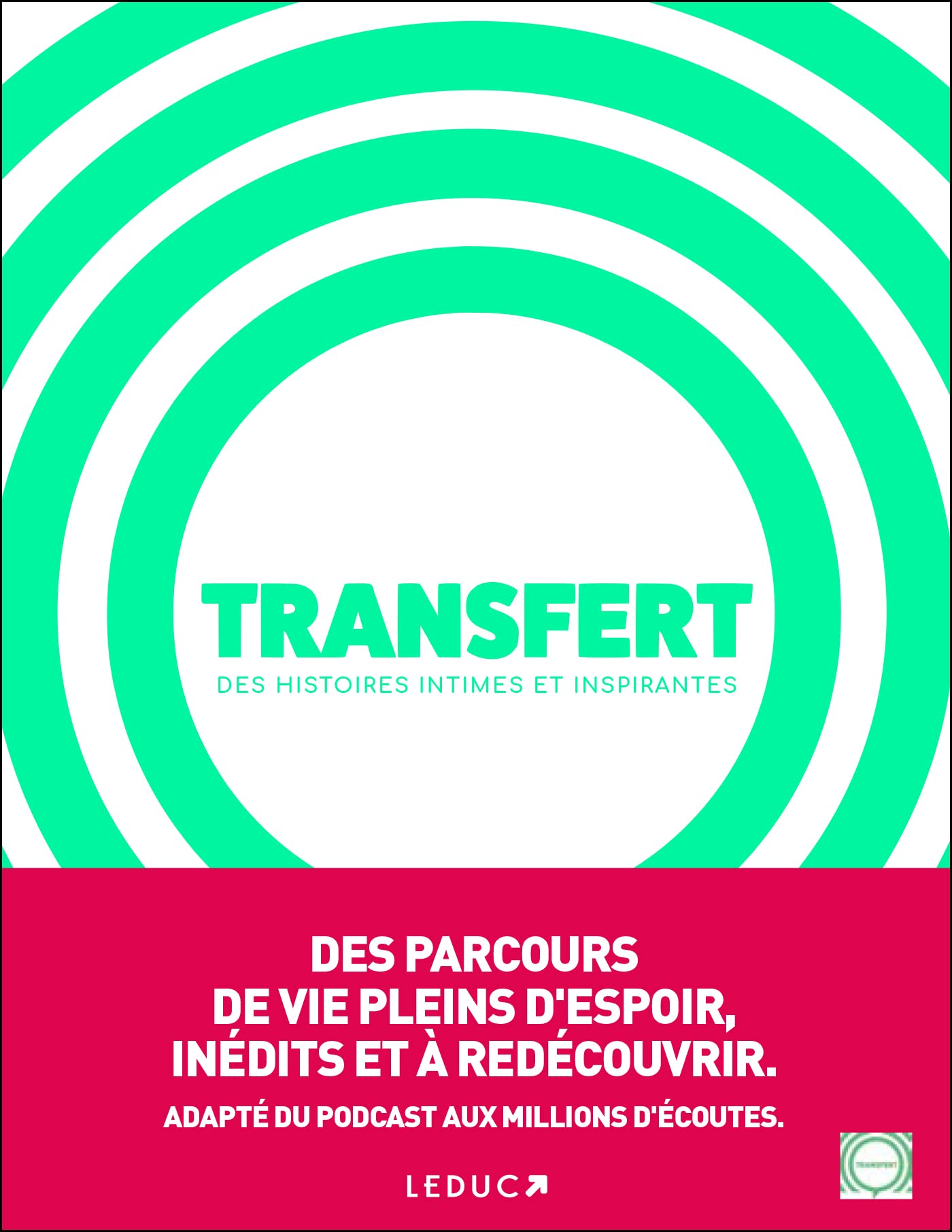 Transfert - Le livre: Des histoires intimes et inspirantes book