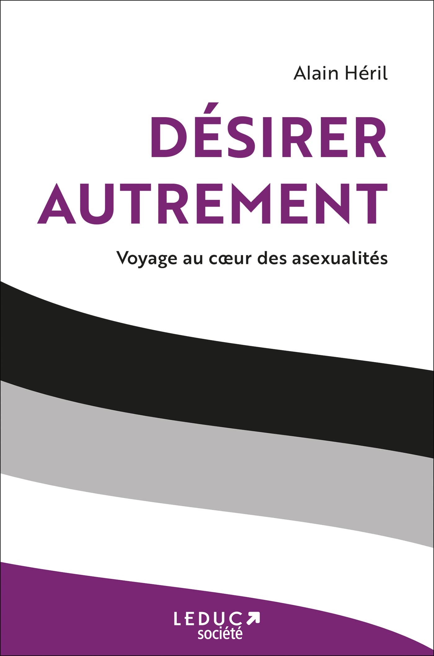 Désirer autrement: Voyage au cœur des asexualités book