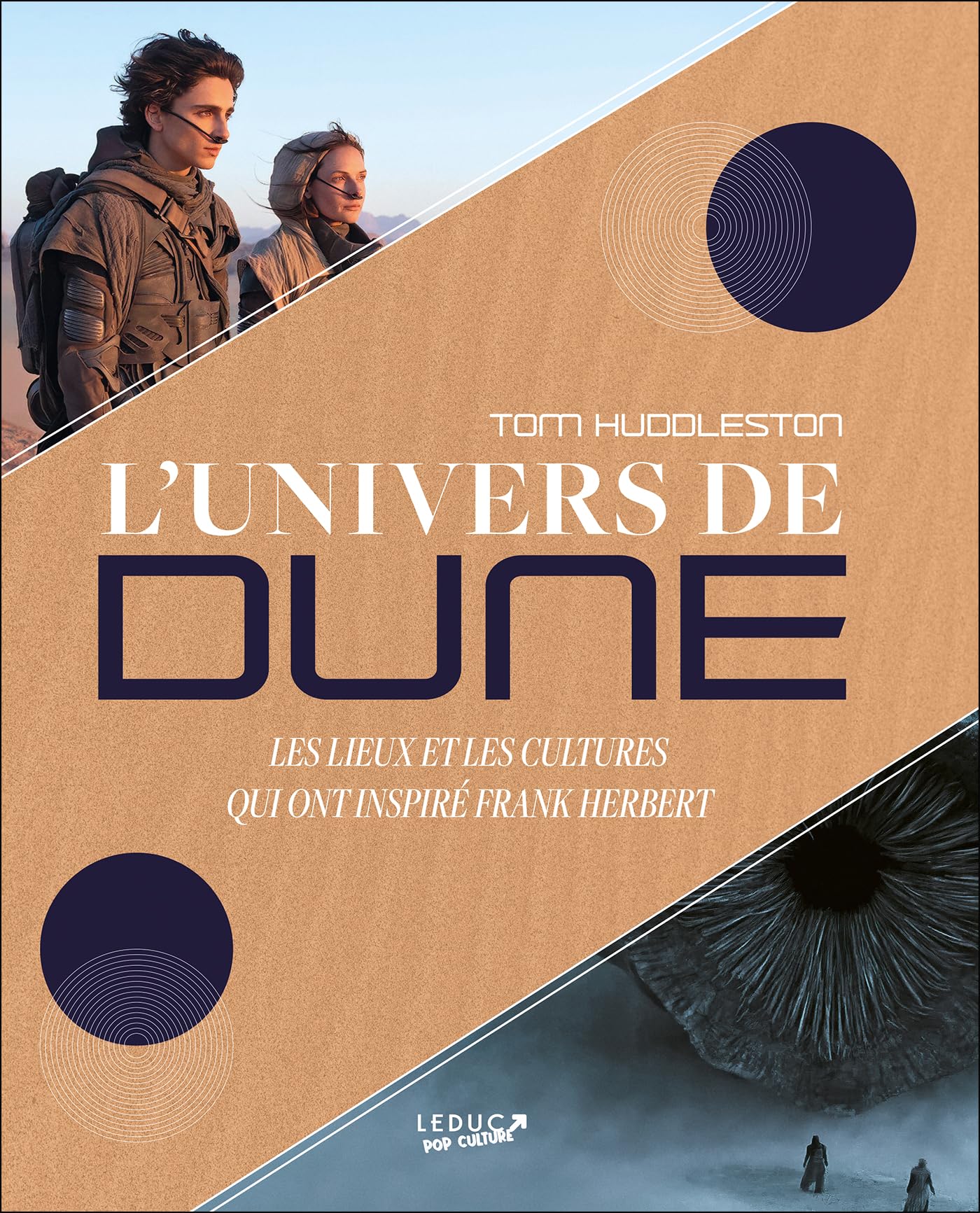 L'univers de Dune: Les lieux et les cultures qui ont inspiré Frank Herbert book