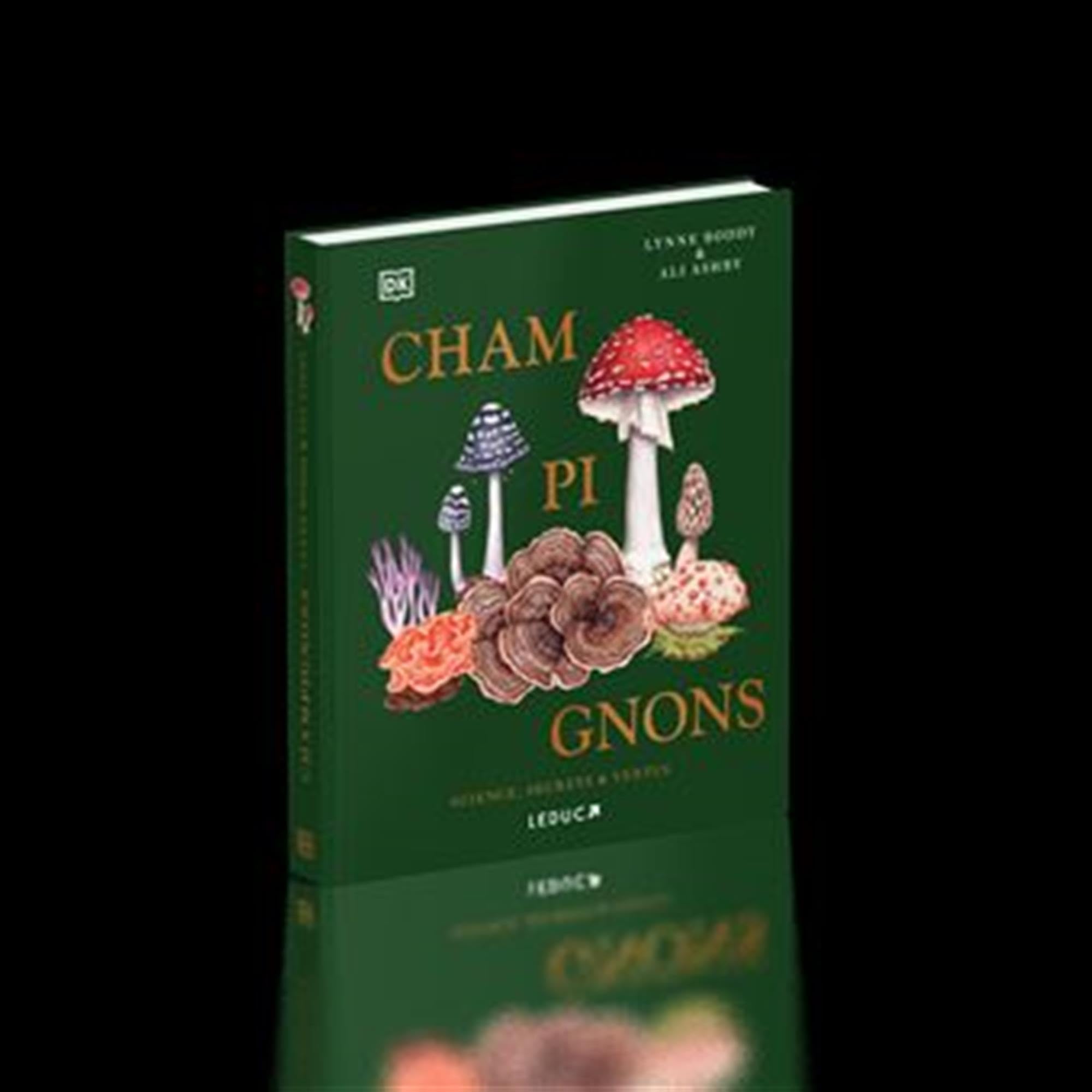 Champignons: Science, secrets et vertus book