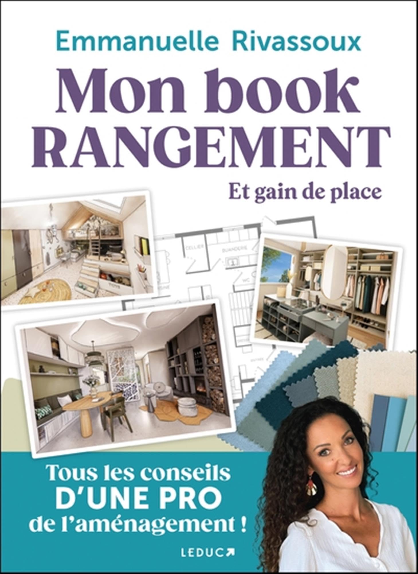 Mon book rangement et gain de place: Tous les conseils d'une pro de l'aménagement ! book