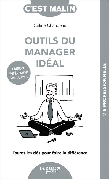 Outils du manager idéal : toutes les clés pour faire la différence book