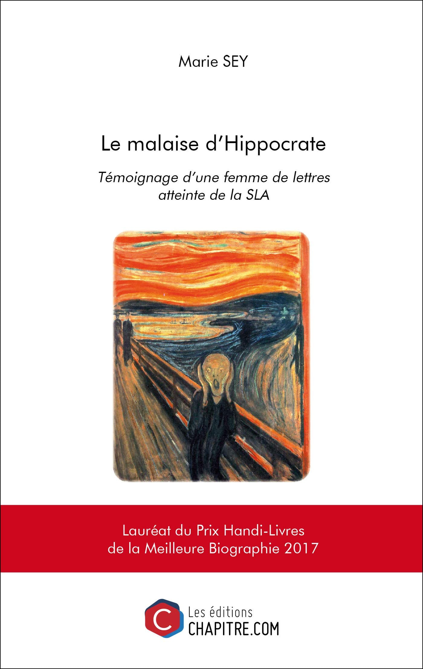 Le malaise d'Hippocrate - Témoignage d’une femme de lettres atteinte de la SLA Books