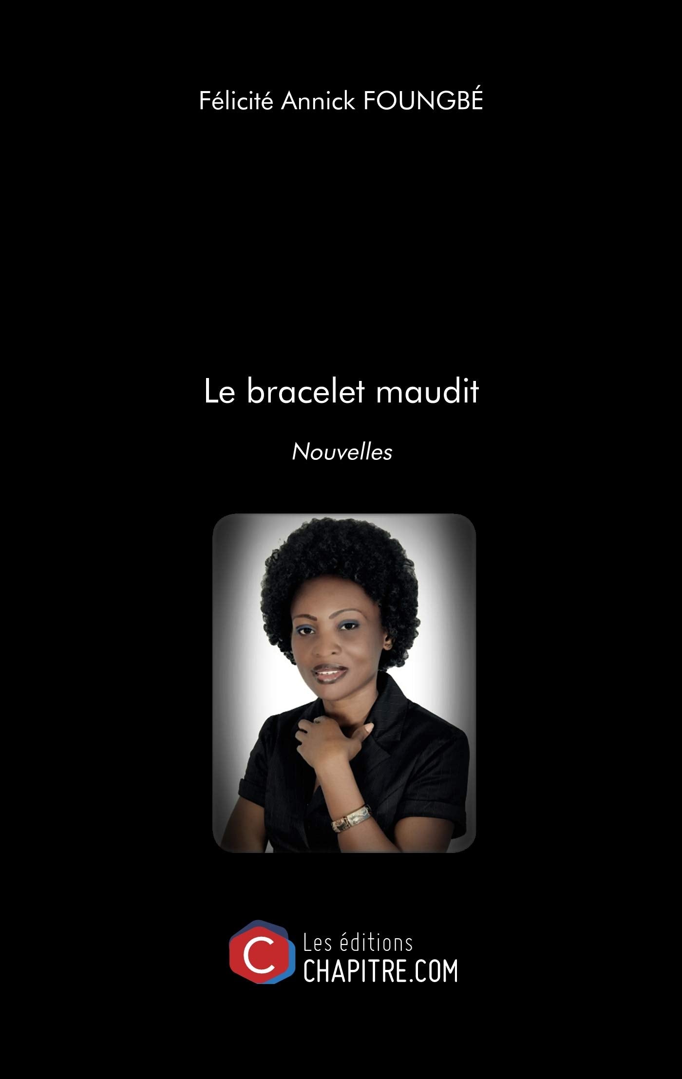 Le bracelet maudit: Nouvelles book