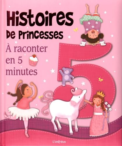 Histoires de princesses à raconter en 5 minutes Books