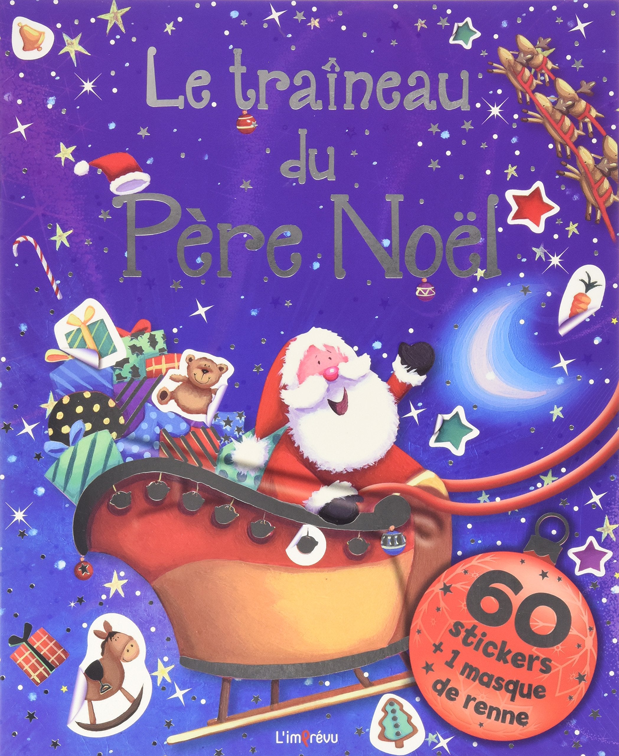 Le traîneau du père Noël: 60 stickers + 1 masque de renne book