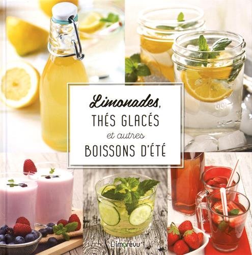 Limonades, thés glacés et autres boissons d'été Books