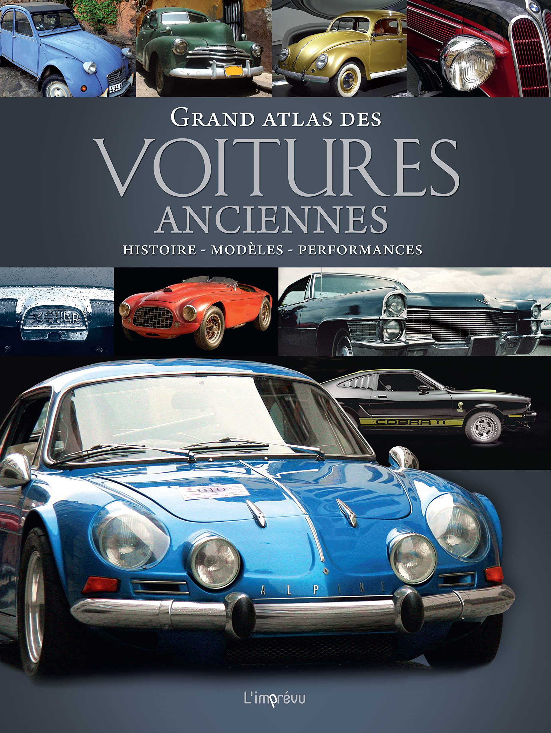 GRAND ATLAS DES VOITURES ANCIENNES: Histoire, modèles, performances Leisure, Home & Garden