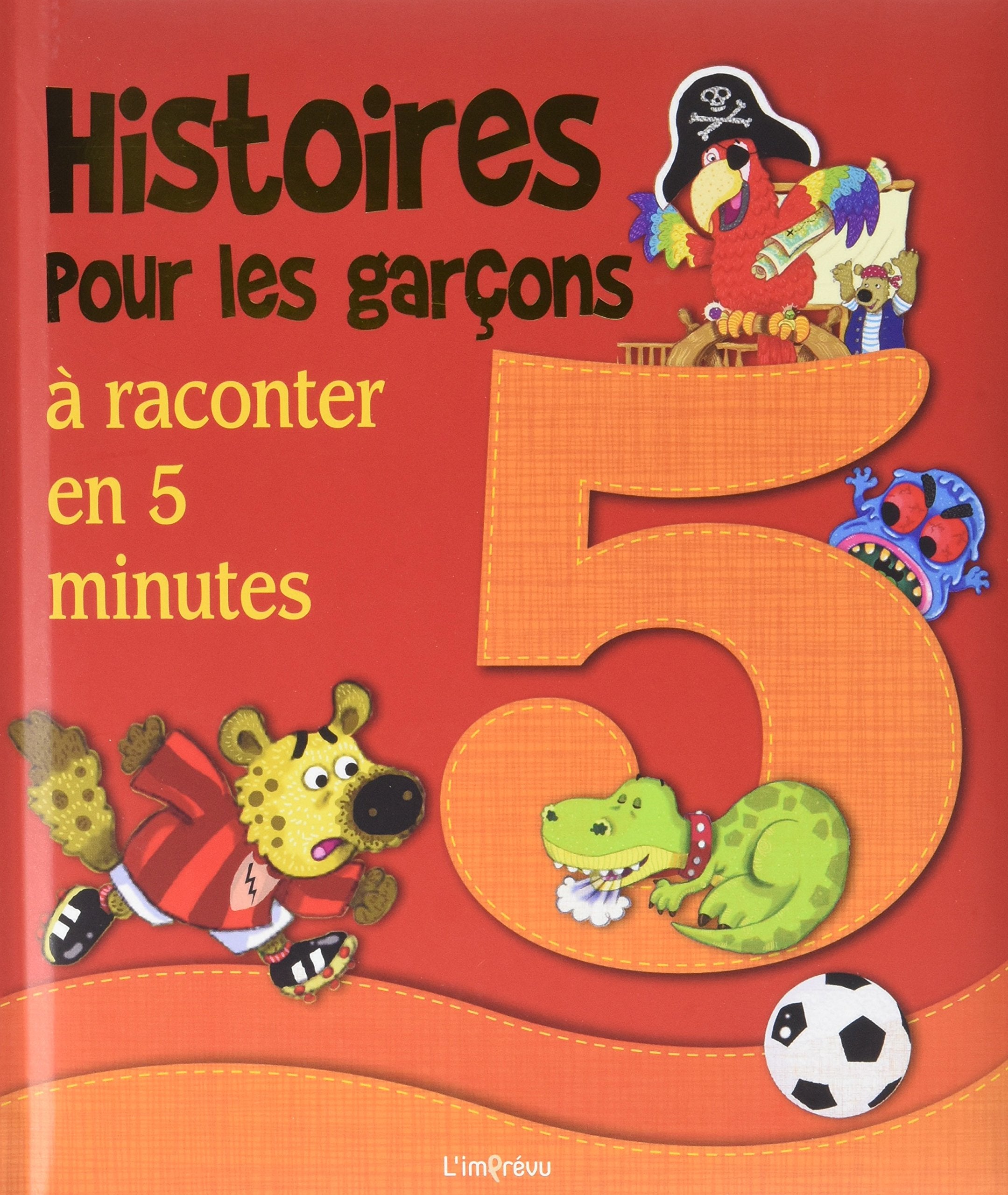 Histoires pour les garçons à raconter en 5 minutes Books