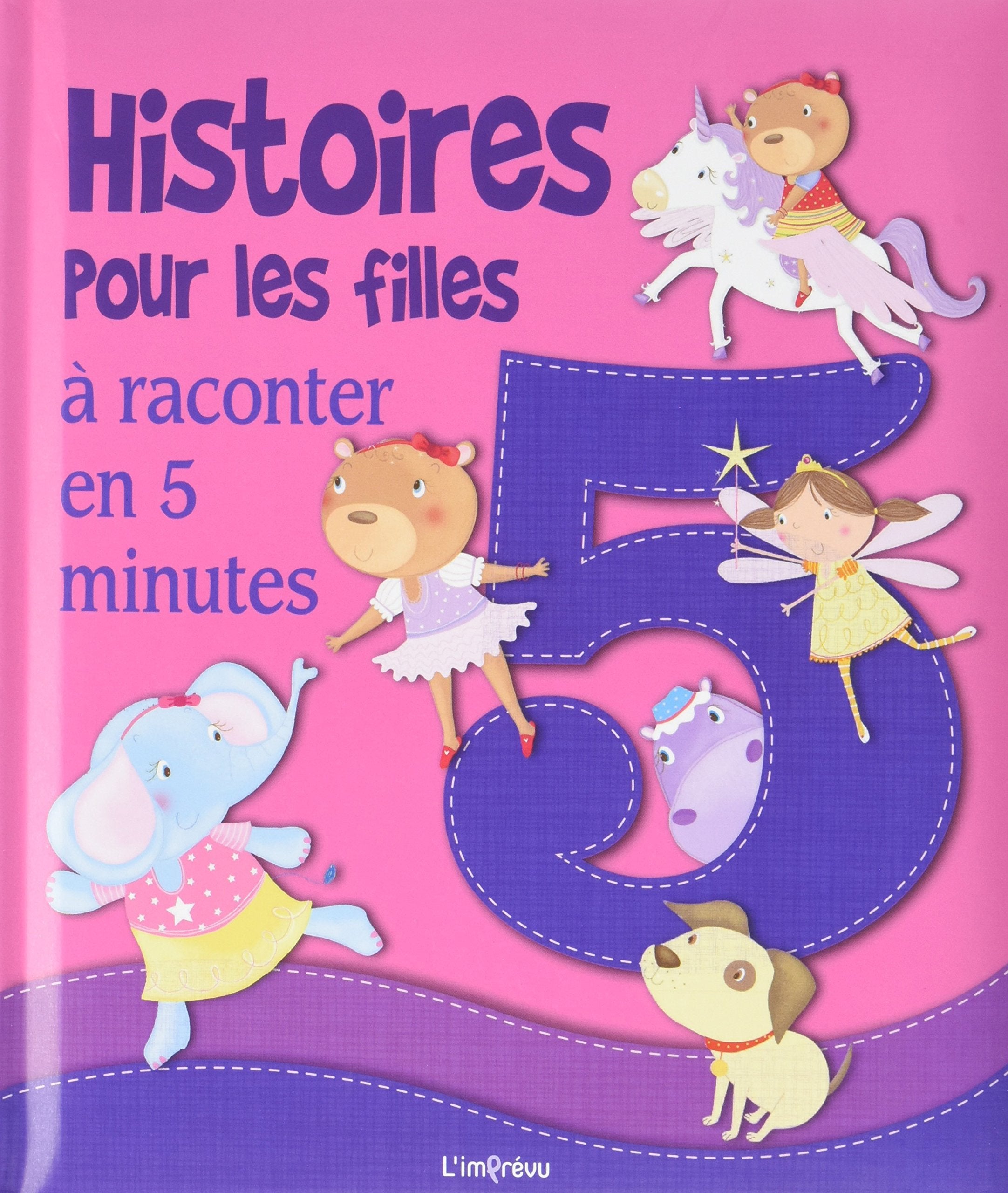 Histoires pour les filles à raconter en 5 minutes Books