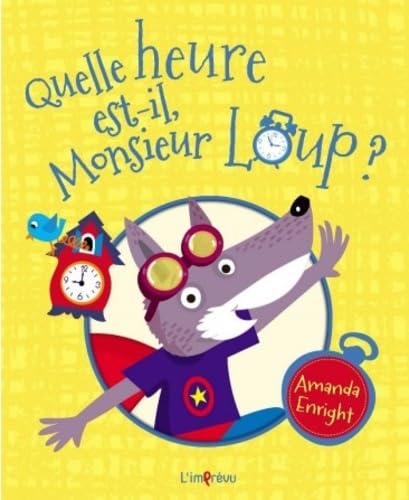 Quelle heure est-il monsieur Loup ? Books