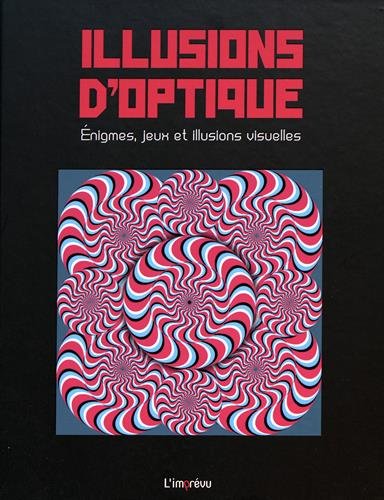 Illusions d'optique : énigmes, jeux et illusions visuelles Books