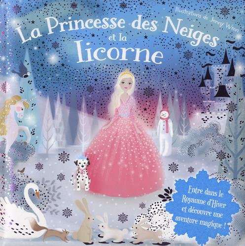La princesse des Neiges et la licorne Books