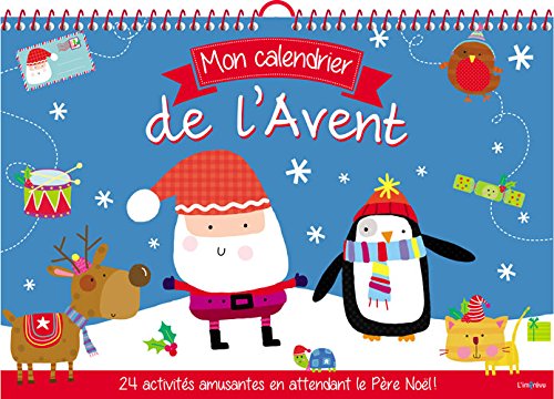Mon calendrier de l'Avent: 24 activités amusantes en attendant le Père Noël ! book