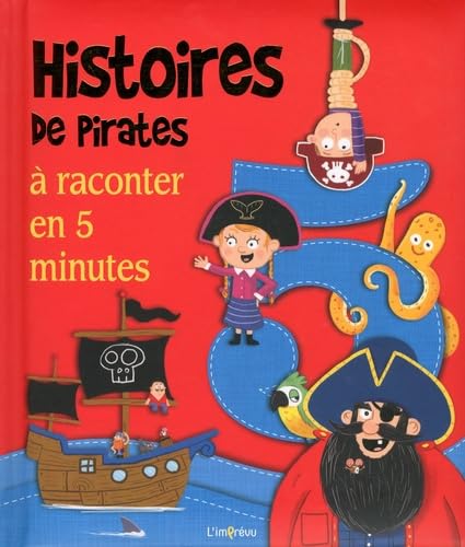5 incroyables histoires de pirates à raconter en 5 minutes Books