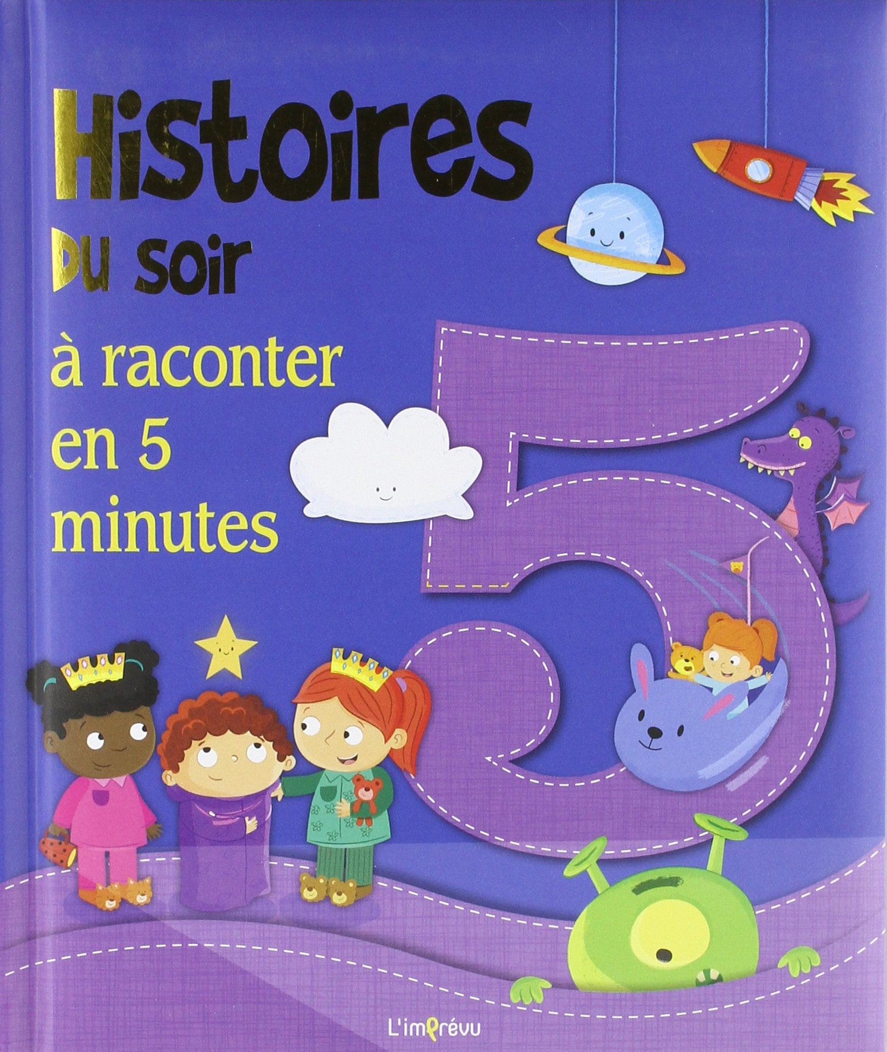 Histoires du soir à raconter en 5 minutes Books