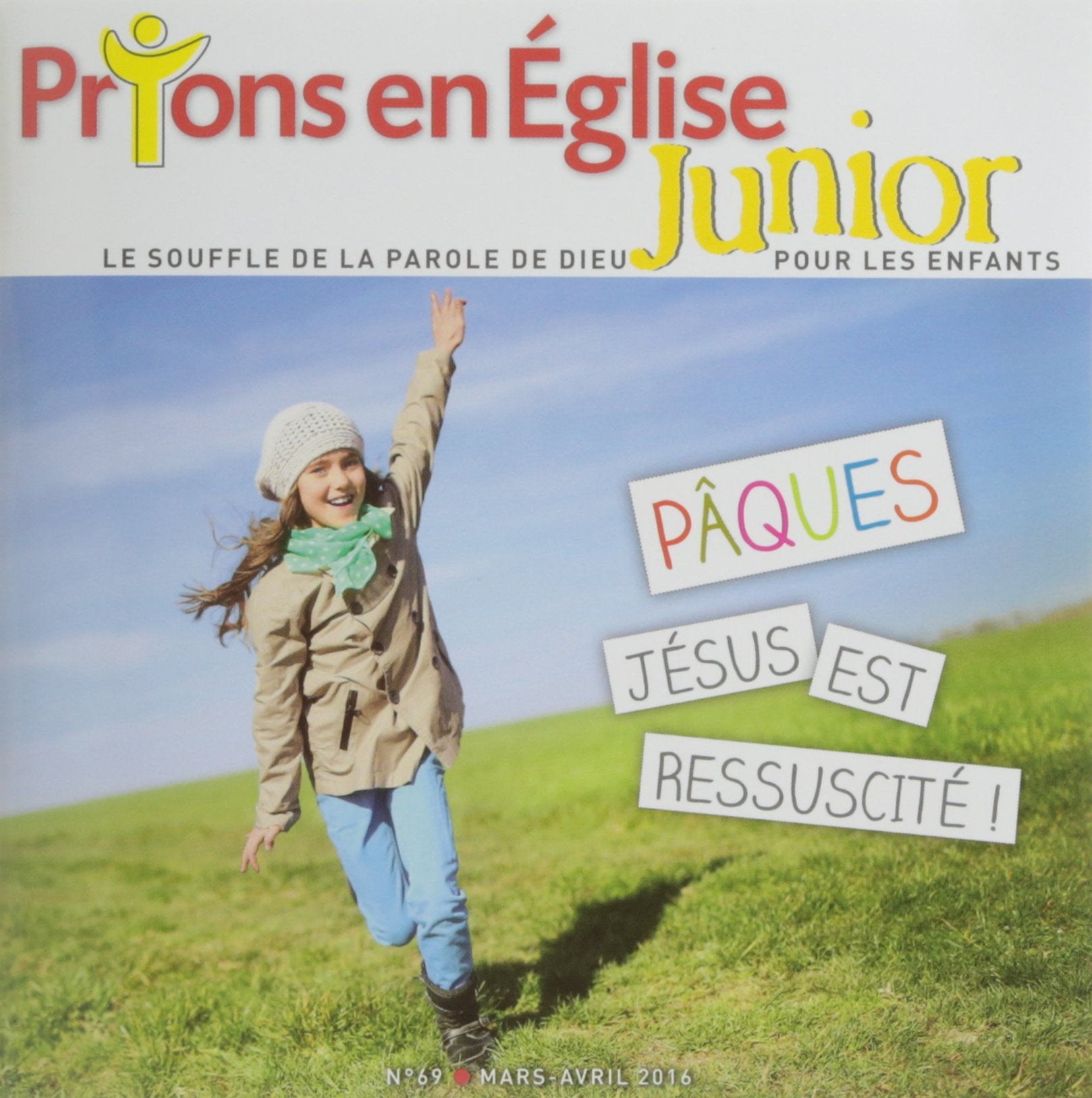 Prions En Eglise Junior n°69 Mars Avril 16 Books
