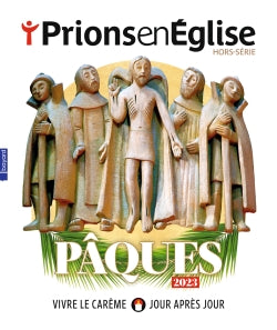 Prions en Eglise, hors série. Pâques 2023 : vivre le carême jour après jour Religion & Esotericism