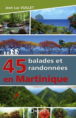 45 balades et randonnées en Martinique Leisure, Home & Garden