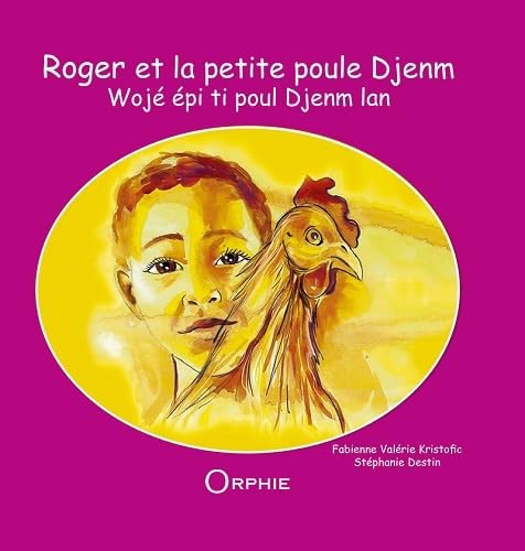 Roger et la petite poule Djenm Children's books
