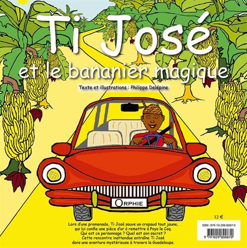 Ti José et le bananier magique : Edition bilingue français-créole Fairy Tales & Legends