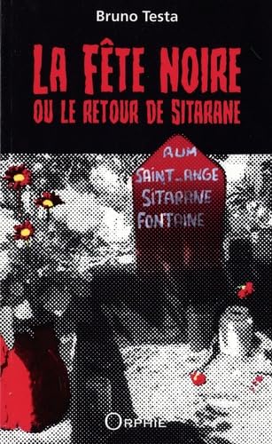 La fête noire ou le retour de Sitarane Contemporary literature
