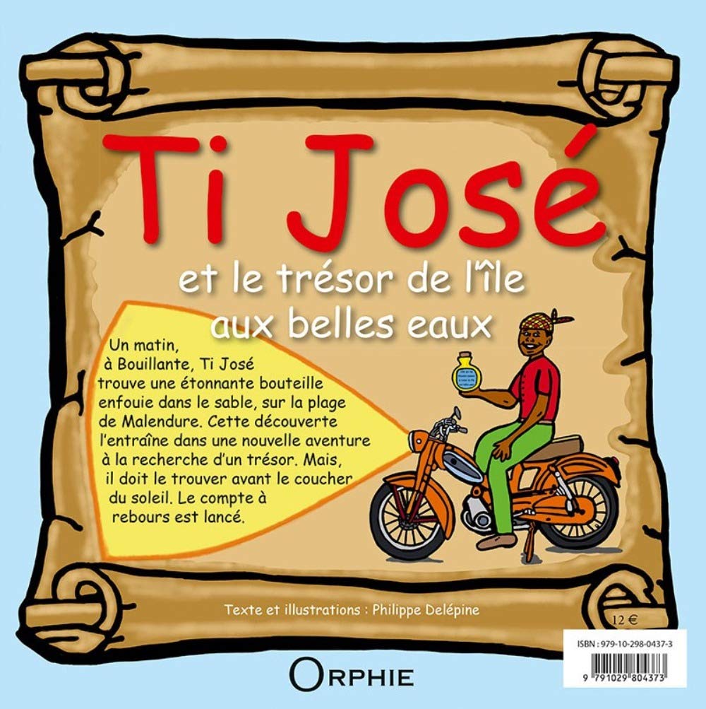 Ti José et le trésor de l'île aux belles eaux book