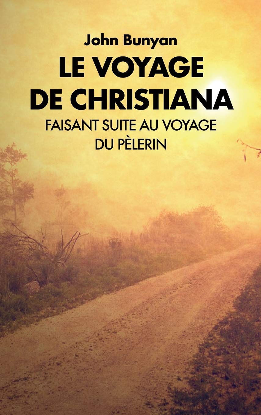 Le voyage de Christiana: Faisant suite au voyage du Pèlerin book