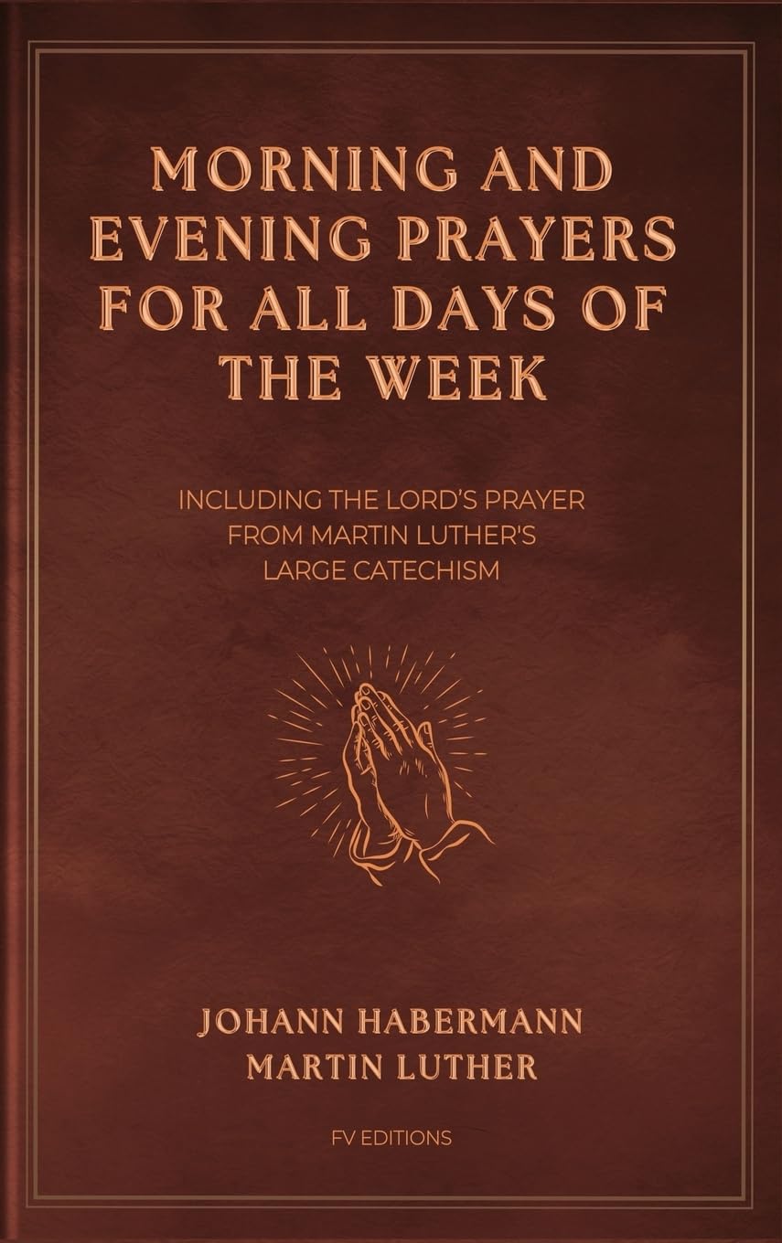 Morning and Evening Prayers for All Days of the Week Religion & Esotericism