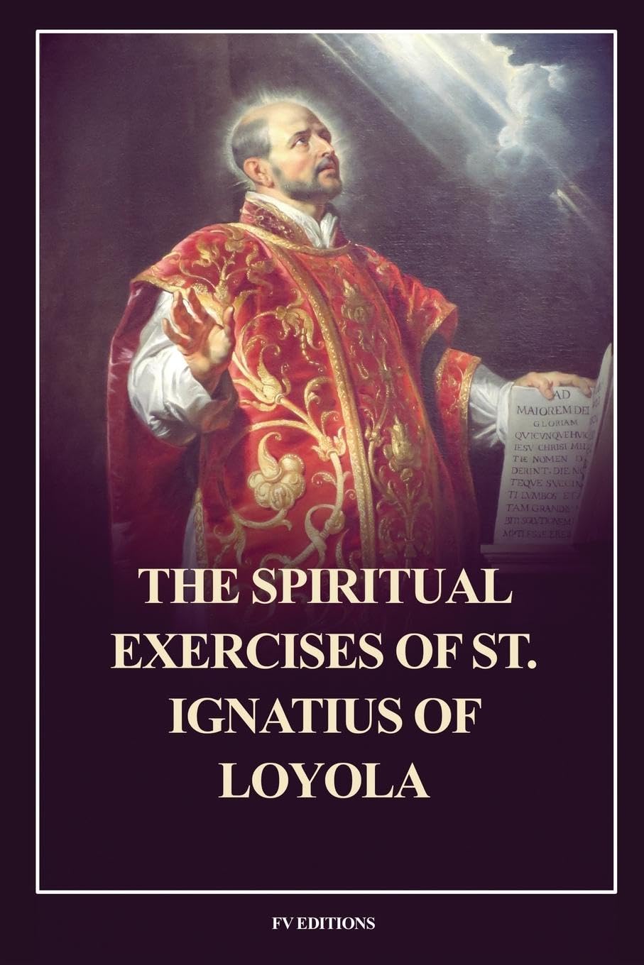 The Spiritual Exercises of St. Ignatius of Loyola Religion & Esotericism