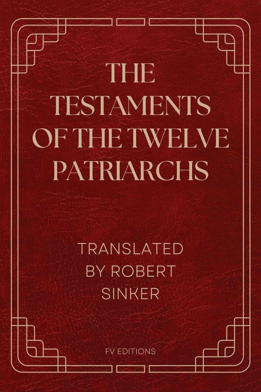The Testaments of the Twelve Patriarchs Philosophy