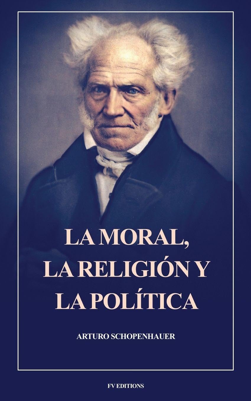 La moral, la religión y la política Philosophy