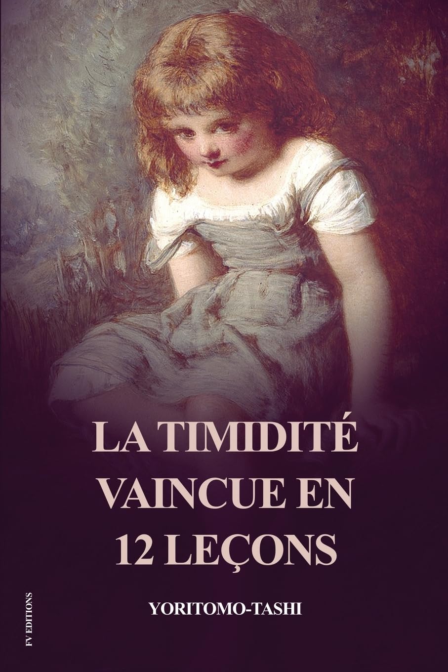 La Timidité vaincue en 12 leçons Business, Finance & Career