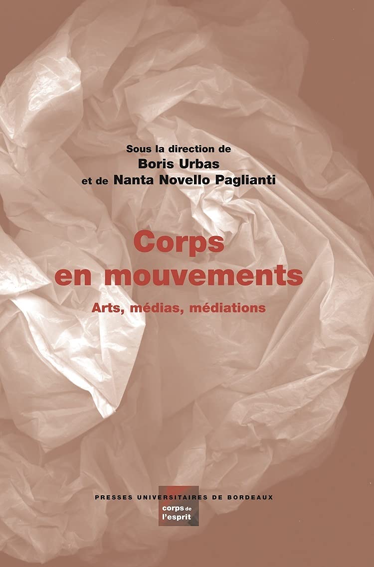 Corps en mouvements: Arts, médias, médiations book